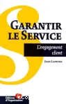 Garantir le service