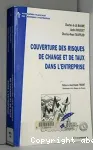 Couverture des risques de change et de taux dans l'entreprise