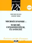 Microéconomie: marché, consommateur, élasticité