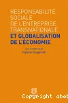 Responsabilité sociale de l'entreprise transnationale et globalisation de l'économie