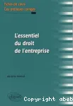 L'essentiel du droit de l'entreprise