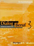 Dialog beruf 3