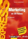 Marketing en 29 fiches