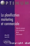 La planification marketing et commerciale