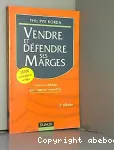 Vendre et défendre ses marges