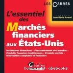 L'essentiel des marchés financiers aux Etats-Unis