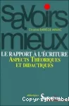 Le rapport à l'écriture