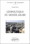 Géopolitique du monde arabe