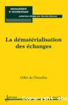 La dématérialisation des échanges