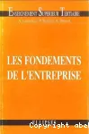 Les fondements de l'entreprise