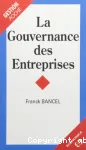 La gouvernance des entreprises