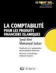 La comptabilité pour les produits financiers islamiques; Jacqueline Haverals; Imane Karich