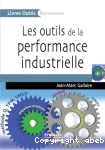 Les outils de la performance industrielle