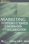 Marketing des systèmes et des services d'information et de documentaion