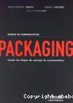 Packaging; préface de Gérard Caron