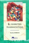 Le marketing pharmaceutique