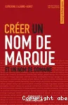 Créer un nom de marque et un nom de domaine