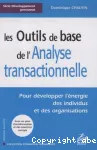 Les outils de base de l'analyse transactionnelle