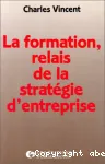 La formation, relais de la stratégie d'entreprise