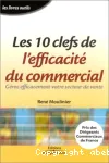 Les dix (10) clefs de l'efficacité du commercial