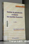 Gestion de portefeuille et théorie des marchés financiers