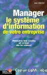 Manager le système d'information de votre entreprise