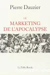 Le marketing de l'apocalypse