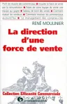 La direction d'une force de vente