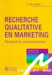 Recherche qualitative en marketing