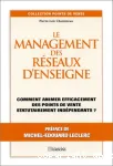 Le management des réseaux d'enseigne