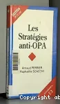 Les stratégies anti-OPA