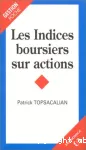 Les Indices boursiers sur actions