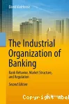 The Industrial Organization of Banking
