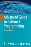 Advanced Guide to Python 3 Programming