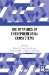 The Dynamics of Entrepreneurial Ecosystems