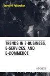 Trends in e-business, e-services, and e-commerce
