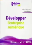 Développer l'entreprise numérique