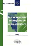 Le management stratégique en représentations