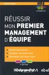 Réussir mon premier management d'équipe