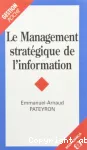 Le management stratégique de l'information