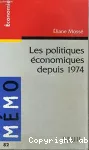 Les politiques économiques depuis 1974