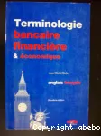 Terminologie bancaire, financière et économique