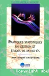 Pratiques statistiques en gestion et études de marché