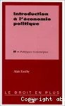 Introduction à l'économie politique. II, Politiques économiques / Alain Euzéby