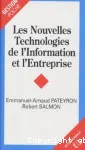 Les nouvelles technologies de l'information et l'entreprise