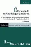 Eléments de méthodologie juridique