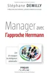 Manager avec l'approche Herrmann; préface de Lionel Vuillemin,...