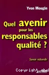 Quel avenir pour les responsables qualité ?