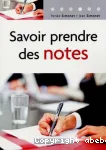 Savoir prendre des notes