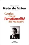 Combat contre l'irrationalité des managers